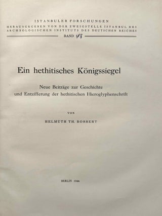 Ein hethitisches K&ouml;nigssiegel. Neue Beitr&auml;ge zur Geschichte und Entzifferung der hethitischen Hieroglyphenschrift.[newline]M14711-02.jpeg