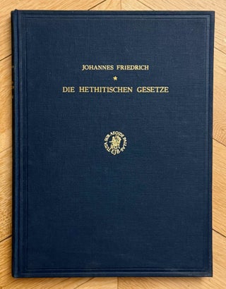 Item #M14712 Die hethitischen Gesetze. Transkription, Übersetzung, sprachliche Erläuterungen...