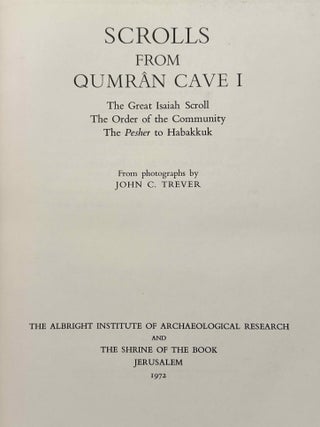 Scrolls from Qumr&acirc;n cave I. The Great Isaiah Scroll, the Order of the Community, the Pesher to Habakkuk.[newline]M14713-02.jpeg
