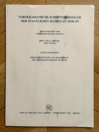 Item #M14714 Keilschrifttexte aus Boghazk&ouml;y im Vorderasiatischen Museum. JAKOB-ROST Liane[newline]M14714-00.jpeg