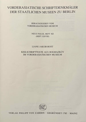 Keilschrifttexte aus Boghazköy im Vorderasiatischen Museum