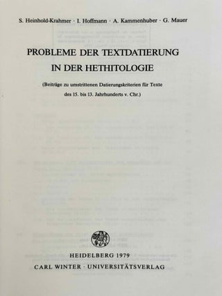 Probleme der Textdatierung in der Hethitologie (Beitr&auml;ge zur umstrittenen Datierungskriterien f&uuml;r Texte d. 15.-13. Jh. v. Chr.)[newline]M14716-02.jpeg