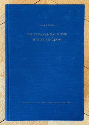 Item #M14717 The Tawananna in the Hittite kingdom. BIN-NUN Shoshana R