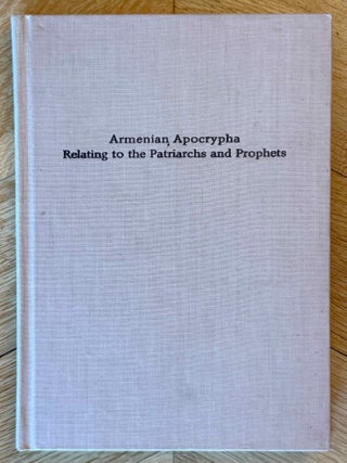 Item #M14729 Armenian apocrypha relating to the patriarchs and prophets. STONE Michael E[newline]M14729-00.jpeg