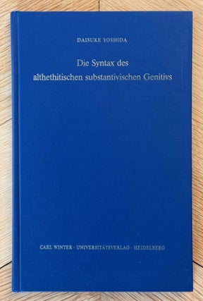 Item #M14751 Die Syntax des althethitischen substantivischen Genitivs. YOSHIDA Daisuke