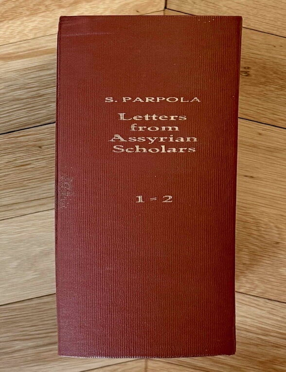 Item #M14756 Letters from Assyrian scholars to the kings Esarhaddon and Assurbanipal. Vol. I: Texts. Vol. II: Commentary and appendices (complete set, in XEROX). PARPOLA Simo.[newline]M14756-00.jpeg
