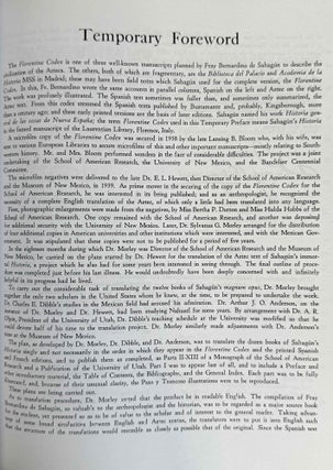 Florentine Codex. Part I: Introduction and Indices. Introductions, Sahagún's Prologues and Interpolations, General Bibliography, General Indices. Part II: Book I: The Gods. Translated from the Aztec into English, with Notes and Illustrations. (color XEROX)