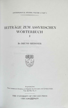 9 volumes of Assyriological studies, in XEROX. 1) Beiträge zum Assyrischen Wörterbuch, by Bruno Meissner. 2) The Sumerian prefix forms E- and I- in the time of the earlier princes from Lagas, by Arno Poebel. 3) Das appositionnel bestimmte Pronomen der 1. Pers. Sing. in den westsemitischen Inschriften und im Alten Testament, by Arno Poebel. 4) Beiträge zum Assyrischen Wörterbuch II, by Bruno Meissner. 5) Philological Notes on Eshnunna and its Inscriptions, by Thorkild Jakobsen. 6) The Sumerian prefix forms BE- and BI- in the time of the earlier princes from Lagas, by Samuel N. Kramer. 7) Studies in Akkadian Grammar, by Arno Poebel. 8) Lamentation over the Destruction of Ur, by Samuel N. Kramer. 9) The System of the Quadriliteral verb in Akkadian, by Alexander Heidel.