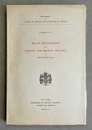 Item #M1479e Royal excavations at Saqqara and Helwan (1941-1945). SAAD Zaaky Youssef