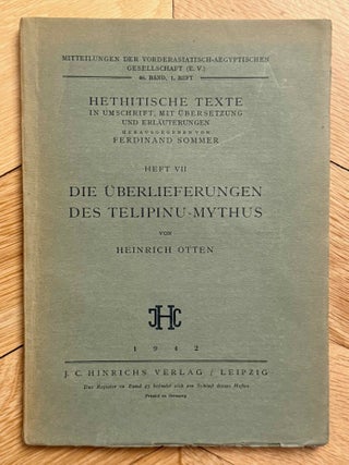 Item #M14841 Die &Uuml;berlieferungen des Telipinu-Mythus. OTTEN Heinrich