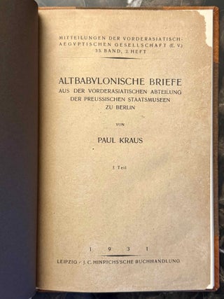 Altbabylonische Briefe. Aus der Vorderasiatischen Abteilung der Preussischen Staatsmuseen zu Berlin. 1. Teil.