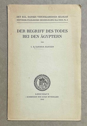 Item #M1484a Der Begriff des Todes bei den Ägyptern. SANDER-HANSEN Constantin E