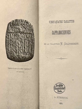 Vingt-quatre tablettes cappadociennes de la collection W. Gol&eacute;nischeff (XEROX)