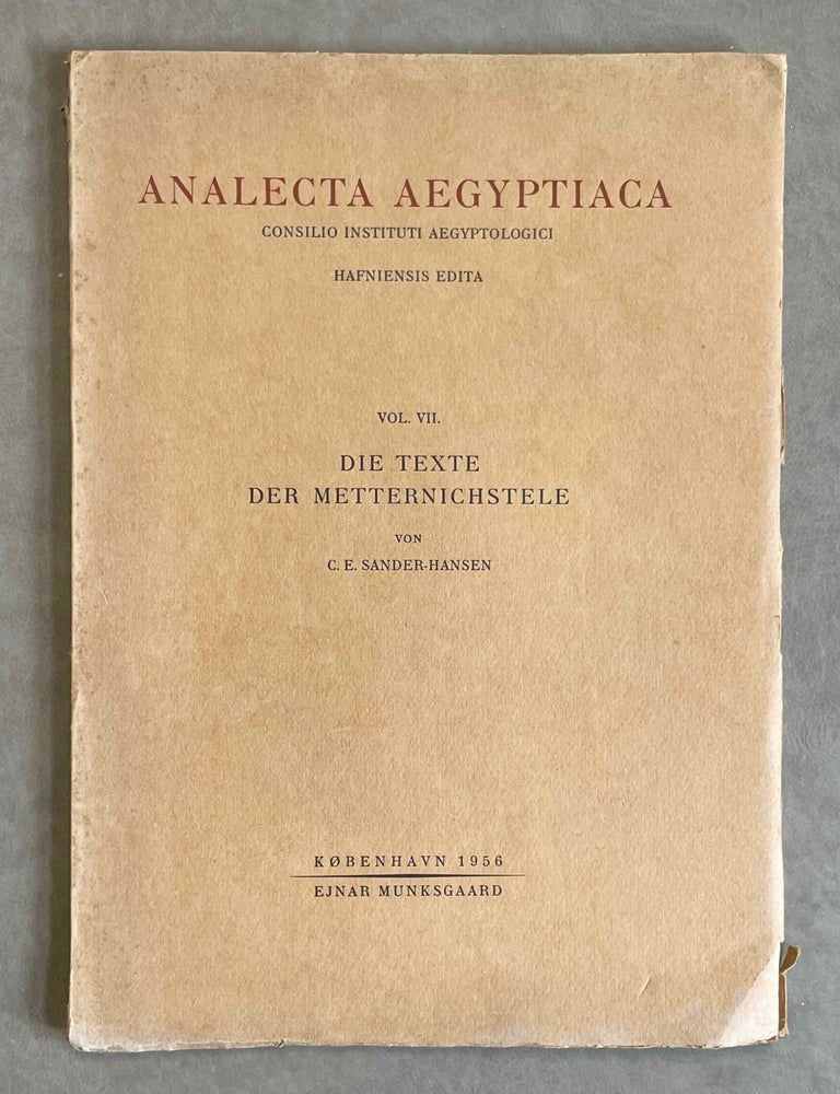 Item #M1486f Die Texte der Metternichstele. SANDER-HANSEN Constantin E.[newline]M1486f-00.jpeg