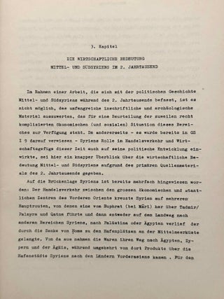 Geschichte Syriens im 2. Jahrtausend v.u.Z. Teil 1: Nordsyrien. Teil 2: Mittel- und S&uuml;dsyrien. Teil 3: Historische Geographie und allgemeine Darstellung. (complete set)