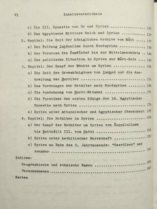 Geschichte Syriens im 2. Jahrtausend v.u.Z. Teil 1: Nordsyrien. Teil 2: Mittel- und S&uuml;dsyrien. Teil 3: Historische Geographie und allgemeine Darstellung. (complete set)