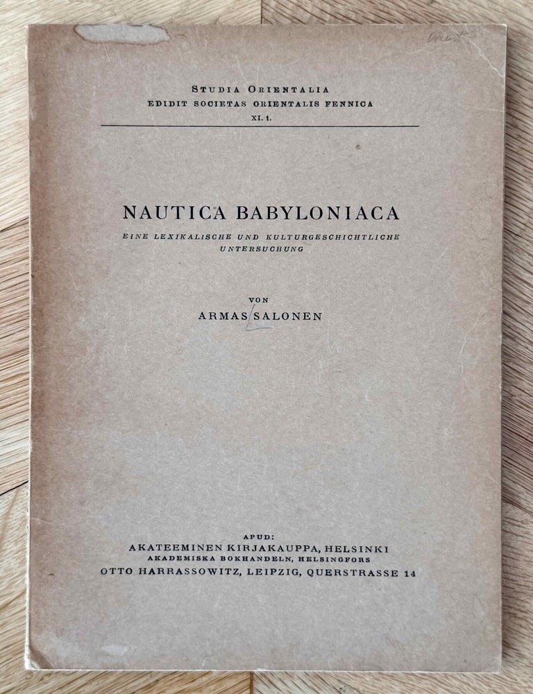 Item #M14903 Nautica Babyloniaca. Eine lexikalische und kulturgeschichtliche Untersuchung. SALONEN Armas.
