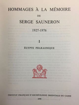 Hommages à la mémoire de Serge Sauneron. Tome I: Egypte pharaonique. Tome II: Egypte post-pharaonique (complete set)