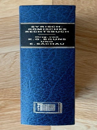 Item #M14928 Syrisch-r&ouml;misches Rechtsbuch aus dem f&uuml;nften Jahrhundert. BRUNS Karl Georg -...