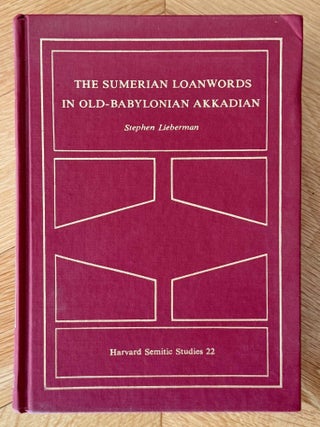 Item #M14935 The Sumerian loanwords in Old-Babylonian Akkadian. Vol. 1: Prolegomena and evidence....