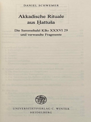 Akkadische Rituale aus Hattusa. Die Sammeltafel K Bo XXXVI 29 und verwandte Fragmente.