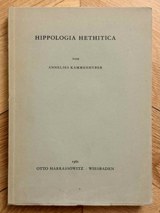 Item #M14952 Hippologia hethitica. KAMMENHUBER Annelies