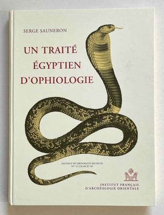 Item #M1495j Un traité égyptien d'ophiologie. SAUNERON Serge