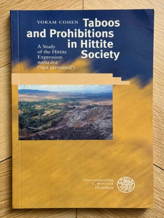 Item #M14961 Taboos and prohibitions in Hittite society. A study of the Hittite expression natta...