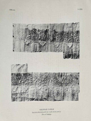 Les inscriptions ph&eacute;niciennes du tombeau d'Ahiram, roi de Byblos