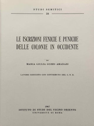 Le iscrizioni fenicie e puniche delle coloni in Occidente. Lavoro eseguito con contributo del C.N.R.