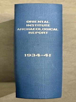 Item #M15058 The Oriental Institute Archaeological Report on the near East (1934-1941). AAE -...