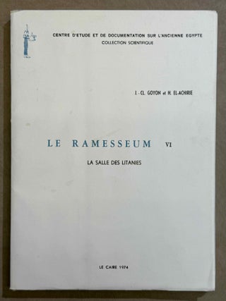 Item #M15060 Le Ramesseum. Tome VI: La salle des litanies (R). GOYON Jean-Claude - EL-ACHIRIE Hassan