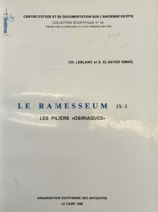 Le Ramesseum. Les piliers "Osiriaques". Tomes IX-1 & IX-2 (complete set)