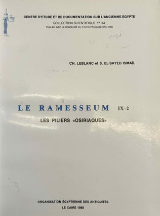 Le Ramesseum. Les piliers "Osiriaques". Tomes IX-1 & IX-2 (complete set)