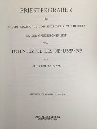 Priestergräber und andere Grabfunde vom Ende des alten Reiches bis zur griechischen Zeit vom Totentempel des Ne-User-Rê