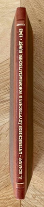 Item #M1517b Wesensunterschiede ägyptischer und vorderasiatischer Kunst. SCHARFF Alexander