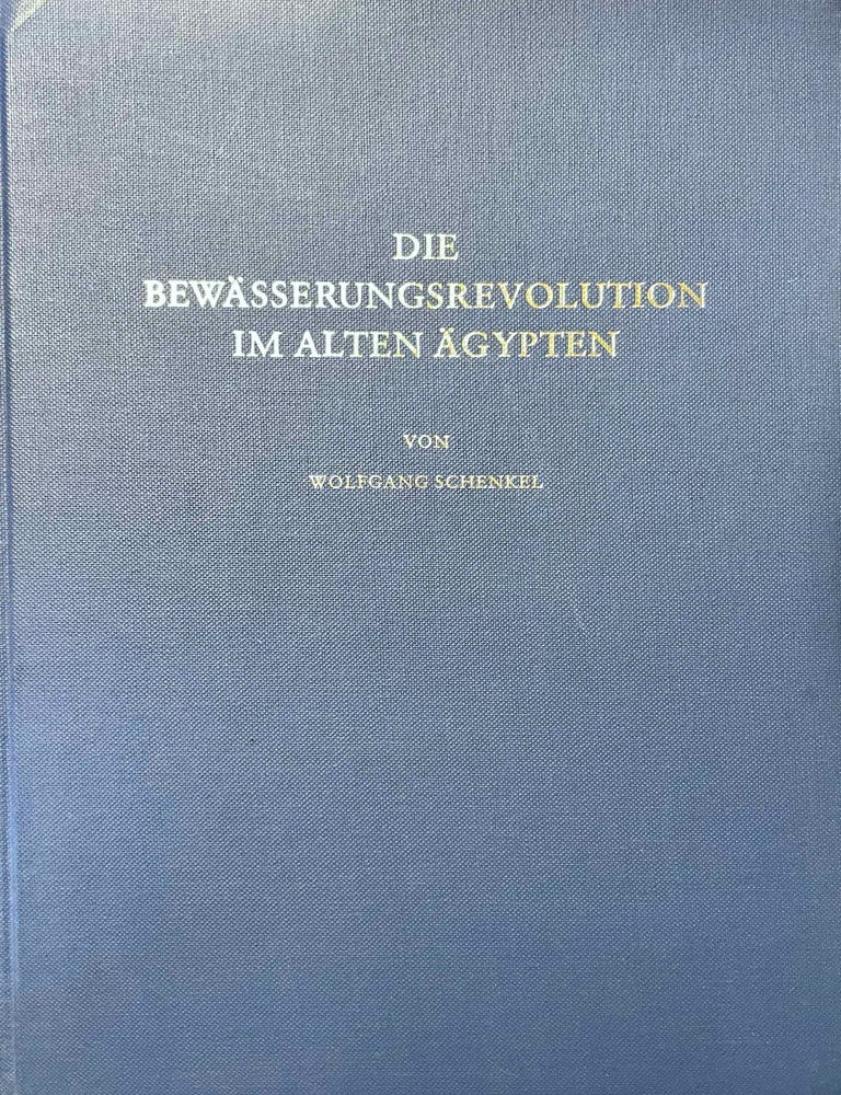Item #M1522a Die Bew&auml;sserungsrevolution im alten &Auml;gypten. SCHENKEL Wolfgang.[newline]M1522a-00.jpeg