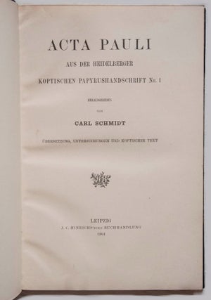 Acta Pauli aus der Heidelberger Koptischen Papyrushandschrift Nr. 1. Übersetzung, Untersuchungen und koptischer Text. Band I & II (complete set)[newline]M1526-02.jpg