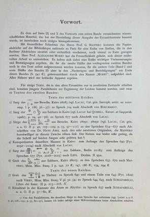 Die altägyptischen Pyramidentexte. JAMES HENRY BREASTED'S COPY. Nach den Papierabdrücken und Photographien des Berliner Museums. Neu herausgegeben und erläutert. Band I (Spruch 1-468). Band II (Spruch 469-714). Band III: Kritischer Apparat. Beschreibung der Inschriften. Konkordanz der Texte. Band IV: Epigraphic (Spruch 213-229) (complete set).
