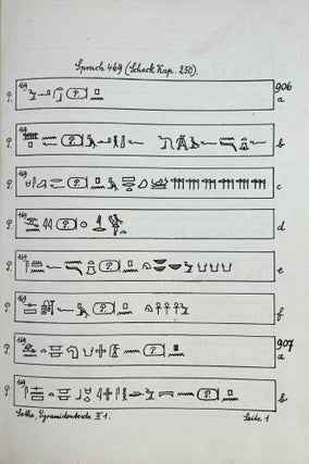 Die altägyptischen Pyramidentexte. JAMES HENRY BREASTED'S COPY. Nach den Papierabdrücken und Photographien des Berliner Museums. Neu herausgegeben und erläutert. Band I (Spruch 1-468). Band II (Spruch 469-714). Band III: Kritischer Apparat. Beschreibung der Inschriften. Konkordanz der Texte. Band IV: Epigraphic (Spruch 213-229) (complete set).