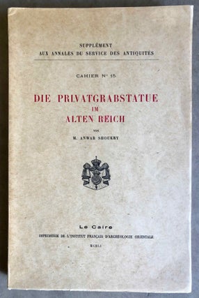 Item #M1593c Die Privatgrabstatue im Alten Reich. SHOUKRY Anwar[newline]M1593c.jpg