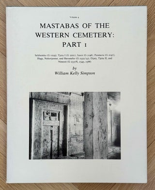 Item #M1597c Mastabas of the Western Cemetery: Part I: Sekhemka (G1029), Tjetu I (G2001), Iasen...