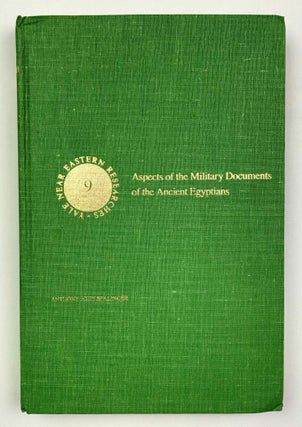 Item #M1607c Aspects of the military documents of the ancient Egyptians. SPALINGER Anthony John