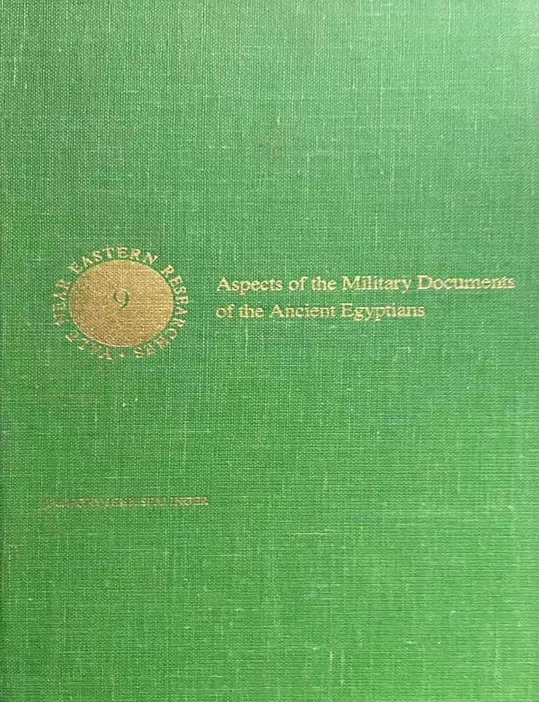 Item #M1607d Aspects of the military documents of the ancient Egyptians. SPALINGER Anthony John.[newline]M1607d-00.jpeg