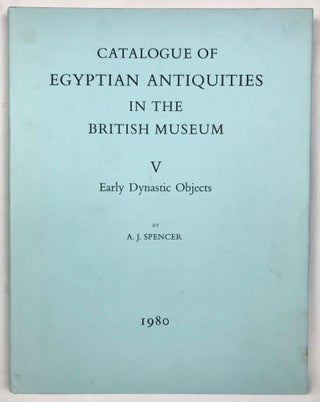 Item #M1609a Catalogue of Egyptian antiquities in the British Museum. Vol. V: Early dynastic...[newline]M1609a.jpg