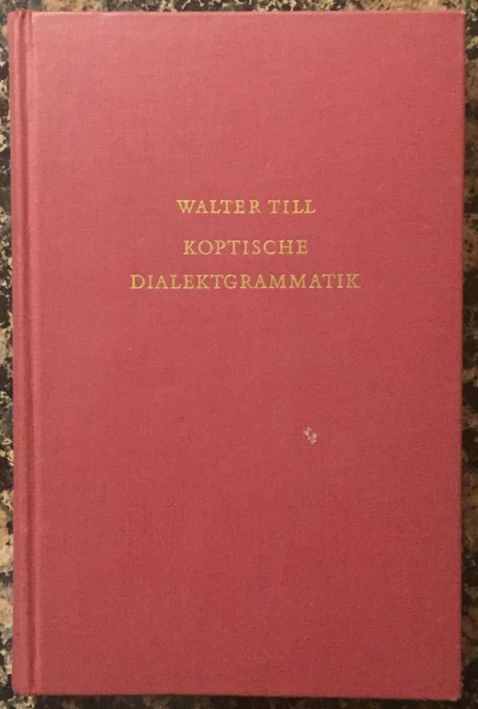 Item #M1642b Koptische Dialektgrammatik. Mit Lesestücken und Wörterbuch. TILL Walter C.[newline]M1642b.jpg