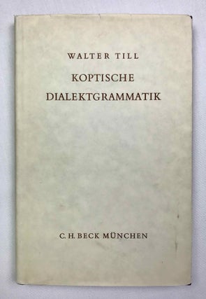 Item #M1642f Koptische Dialektgrammatik. Mit Lesestücken und Wörterbuch. TILL Walter C[newline]M1642f-00.jpeg