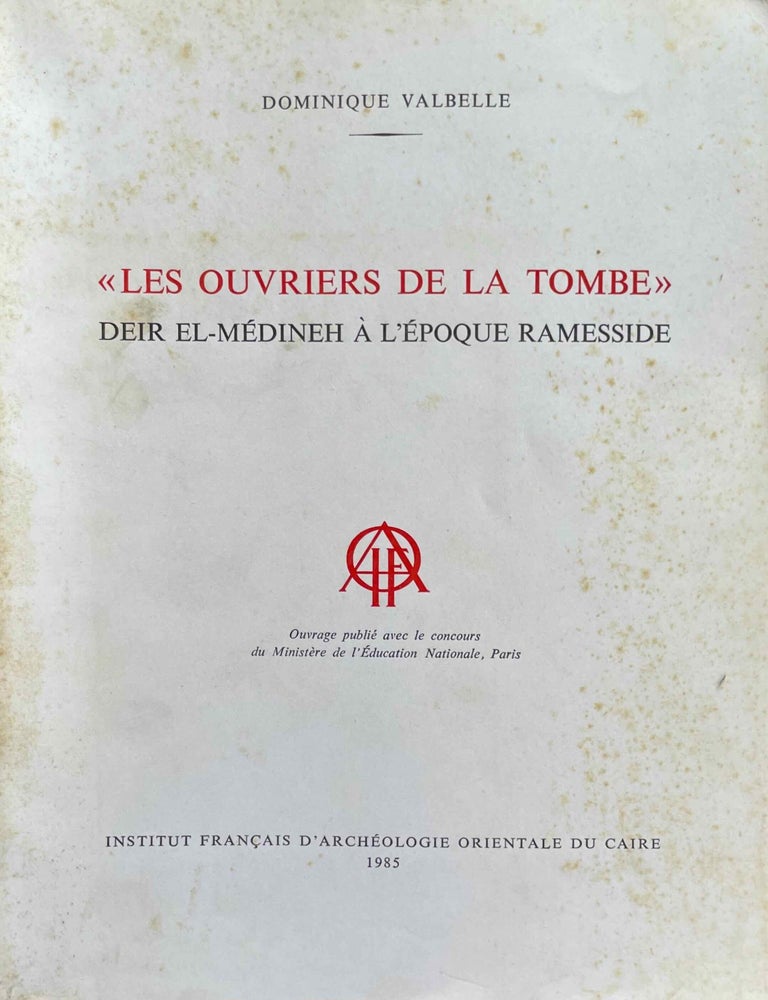Item #M1650g Les ouvriers de la Tombe. VALBELLE Dominique.