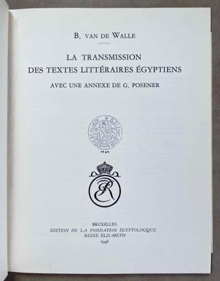 La transmission des textes littéraires égyptiens. Avec une annexe de G. Posener.[newline]M1653c-02.jpeg