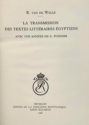La transmission des textes littéraires égyptiens. Avec une annexe de G. Posener.[newline]M1653d-03.jpeg